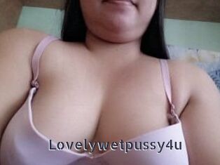 Lovelywetpussy4u