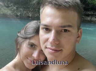 Luisandluna