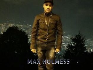 MAX_HOLMES5