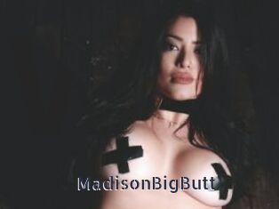 MadisonBigButt