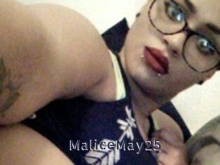MaliceMay25