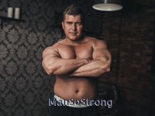 ManSoStrong