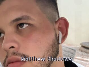 Matthew_Shadows