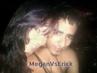 MeganVsErick