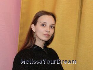 MelissaYourDream