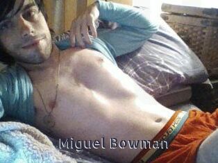 Miguel_Bowman