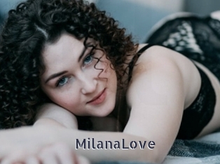 MilanaLove