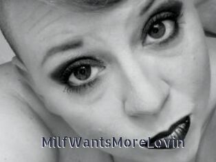 MilfWantsMoreLovin