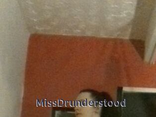 MissDrunderstood