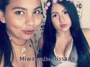 MiwaAndMelissaxx