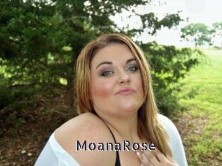MoanaRose