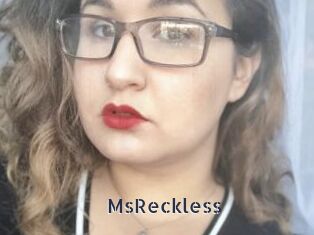 MsReckless