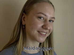 Maidabigger