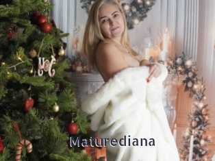 Maturediana