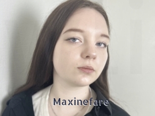 Maxinefare