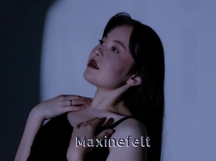 Maxinefelt