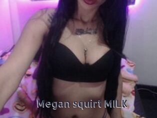 Megan_squirt_MILK