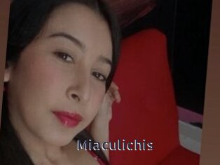 Miaculichis