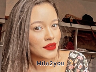 Mila2you