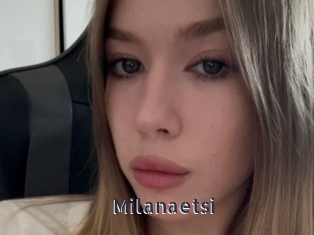 Milanaetsi