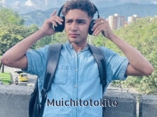 Muichitotokito