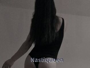 Nastiqueen