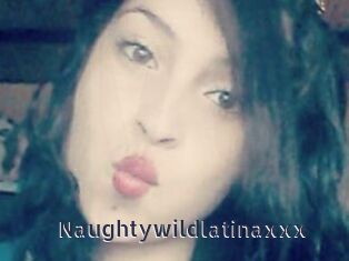 Naughtywildlatinaxxx