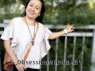 ObsessionWithUBABY