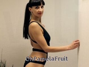 OhPamelaFruit