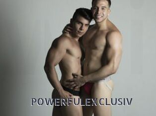 POWERFULEXCLUSIV