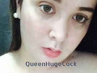 QueenHugeCock