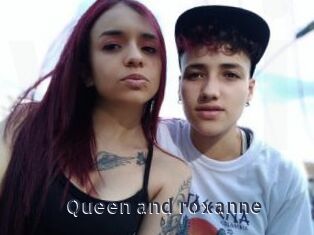 Queen_and_roxanne