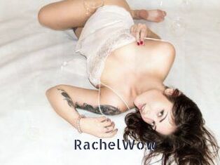 Rachel_Wow