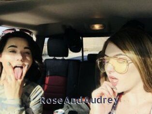 RoseAndAudrey