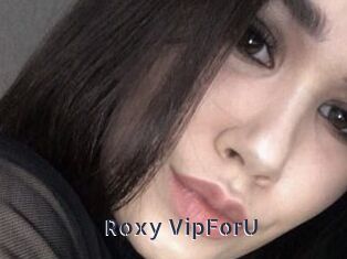 Roxy_VipForU