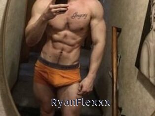 RyanFlexxx