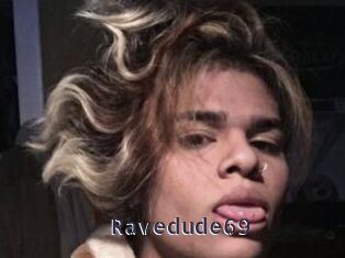 Ravedude69