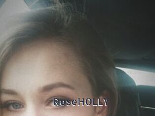 RoseHOLLY