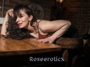 Roseeroticx