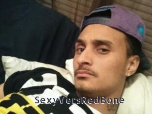 SexyVersRedBone