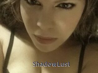 ShadowLust