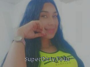 SuperDirtyTs4u