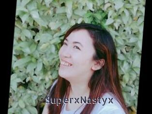 SuperxNastyx