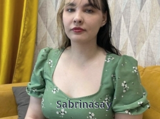 Sabrinasay