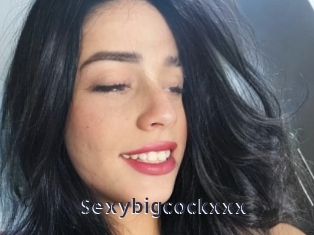 Sexybigcockxxx