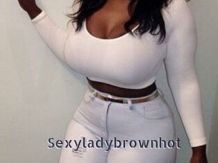 Sexyladybrownhot