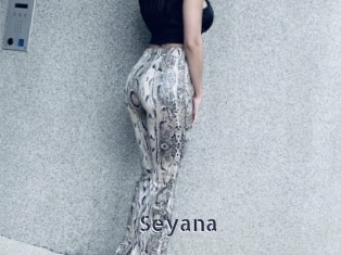 Seyana