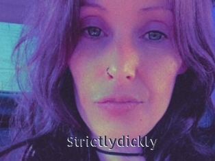 Strictlydickly