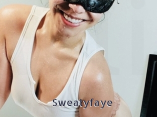 Sweatyfaye