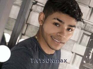 TAYSONmax